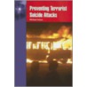 Preventing Terrorist Suicide Attacks door Michael Aman