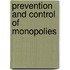 Prevention and Control of Monopolies