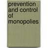 Prevention and Control of Monopolies by William Jethro) Brown
