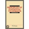 Principles Of Statistical Techniques by Peter Gerald Moore