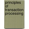 Principles Of Transaction Processing by Philip Bernstein