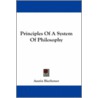 Principles of a System of Philosophy by Austin Bierbower