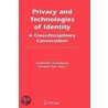 Privacy And Technologies Of Identity door Katherine Strandburg