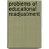 Problems Of Educational Readjustment