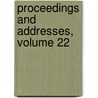 Proceedings And Addresses, Volume 22 by Society Pennsylvania-Ge