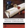 Proceedings Of The Annual Convention door Onbekend