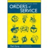 Producing Your Own Orders Of Service by Mark Earey