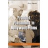 Product Placement In Hollywood Films by Kerry Segrave