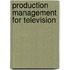 Production Management For Television