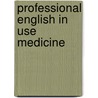 Professional English in Use Medicine door Eric Glendinning