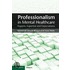Professionalism In Mental Healthcare