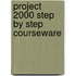 Project 2000 Step By Step Courseware