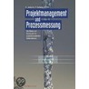 Projektmanagement Und Prozessmessung by Roland Piff