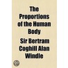 Proportions Of The Human Body (1892) door Sir Bertram Coghill Alan Windle