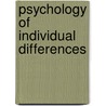 Psychology of Individual Differences door Saklofske Don
