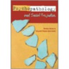 Psychopathology And Social Prejudice by Derek Hook