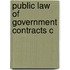 Public Law Of Government Contracts C