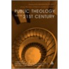 Public Theology for the 21st Century by William Storrar