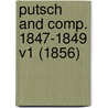 Putsch And Comp. 1847-1849 V1 (1856) by Carl Spindler