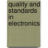 Quality and Standards in Electronics by Ray Tricker