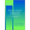 Quality of Life and Human Difference door Jerome E. Bickenbach