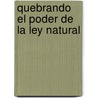 Quebrando El Poder de La Ley Natural by Jesse Duplantis
