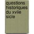 Questions Historiques Du Xviie Sicle