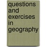Questions and Exercises in Geography door Sir Robert Anderson