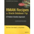 Rman Recipes For Oracle Database 11g