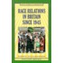Race Relations In Britain Since 1945