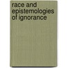 Race and Epistemologies of Ignorance by S. Sullivan