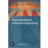 Rationale-Based Software Engineering