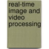 Real-Time Image And Video Processing by Nasser Kehtarnavaz