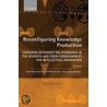 Reconfiguring Knowledge Production C door Richard Whitley