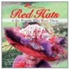 Red Hats And The Women Who Wear Them by Sue Ellen Cooper