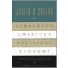 Redeeming American Political Thought by Stanley Hoffmann