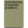 Reintroduction Of Toporder Predators door Matt W. Hayward