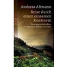 Reise durch einen einsamen Kontinent door Andreas Altmann