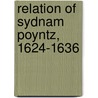 Relation of Sydnam Poyntz, 1624-1636 door Sydenham Poyntz