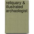 Reliquary & Illustrated Archaologist