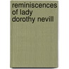Reminiscences of Lady Dorothy Nevill door Ralph Nevill