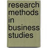 Research Methods In Business Studies door Pervez N. Ghauri
