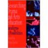 Researching Drama And Arts Education door Philip Taylor