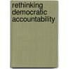 Rethinking Democratic Accountability by Robert D. Behn