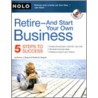 Retire - And Start Your Own Business door Martha Sargent