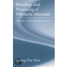 Rheo Process Polymeric Mater Vol 2 C by Chang Dae Han