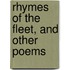 Rhymes Of The Fleet, And Other Poems