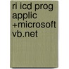 Ri Icd Prog Applic +Microsoft Vb.Net door Burrows