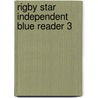 Rigby Star Independent Blue Reader 3 door Michaela Morgan