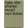 Rigby Star Shared Rec/P1 Non-Fiction door Sally Rumsey